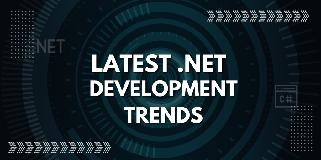 .net development trends